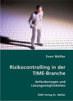 Risikocontrolling in der TIME-Branche