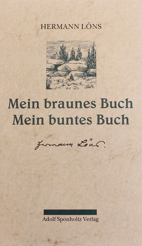 Mein braunes Buch /Mein buntes Buch. Zu 1 Heidegeschichten. Zu 2... / Mein braunes Buch /Mein buntes Buch. Zu 1 Heidegeschichten. Zu 2...