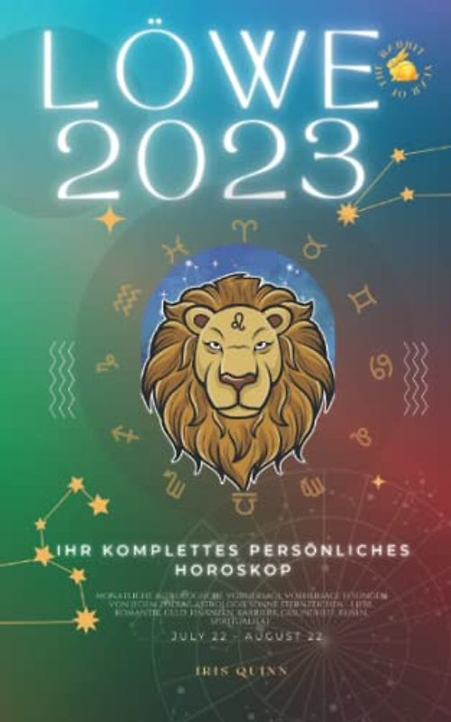 Ihr vollständiges persönliches Horoskop für Löwe 2023: Monatliche astrologische Vorhersage Vorhersage Lesungen von jedem Zodiac Astrologie Sonne ... Karriere, Gesundheit, Reisen, Spiritualität.