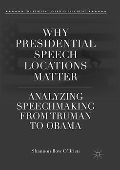 Why Presidential Speech Locations Matter