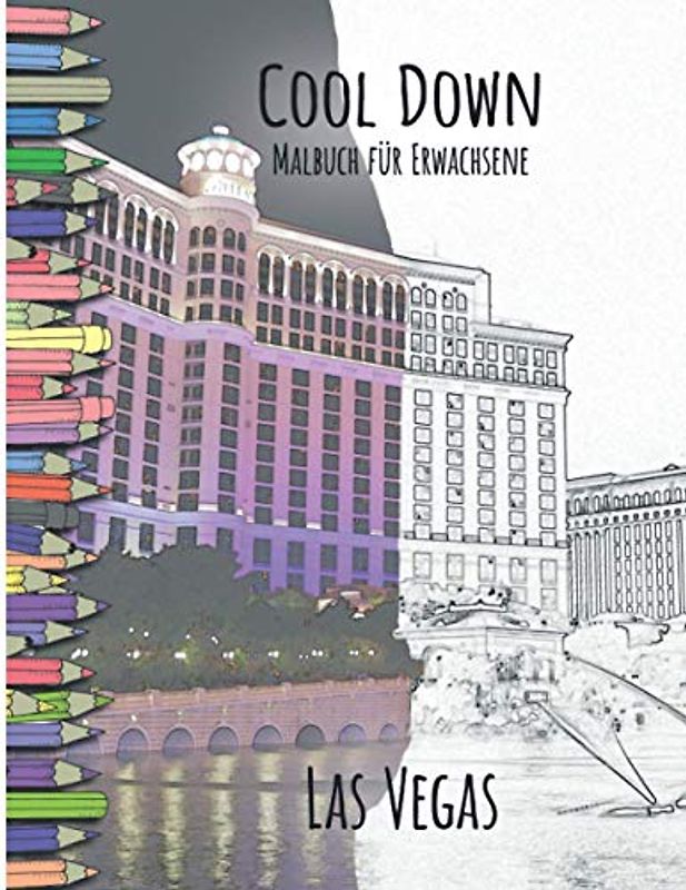 Cool Down - Malbuch für Erwachsene: Las Vegas