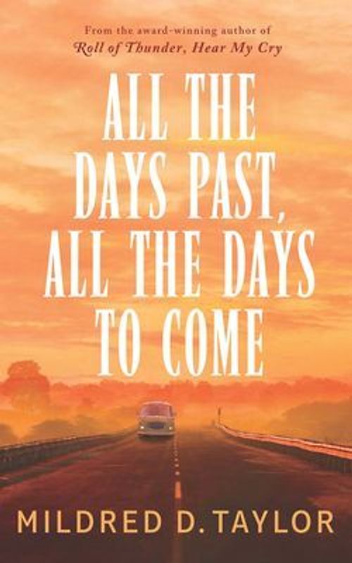 All the Days Past, All the Days to Come