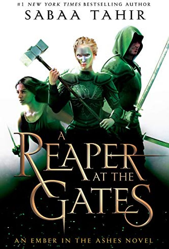 A Reaper at the Gates (An Ember in the Ashes, Band 3)