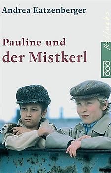 Pauline und der Mistkerl