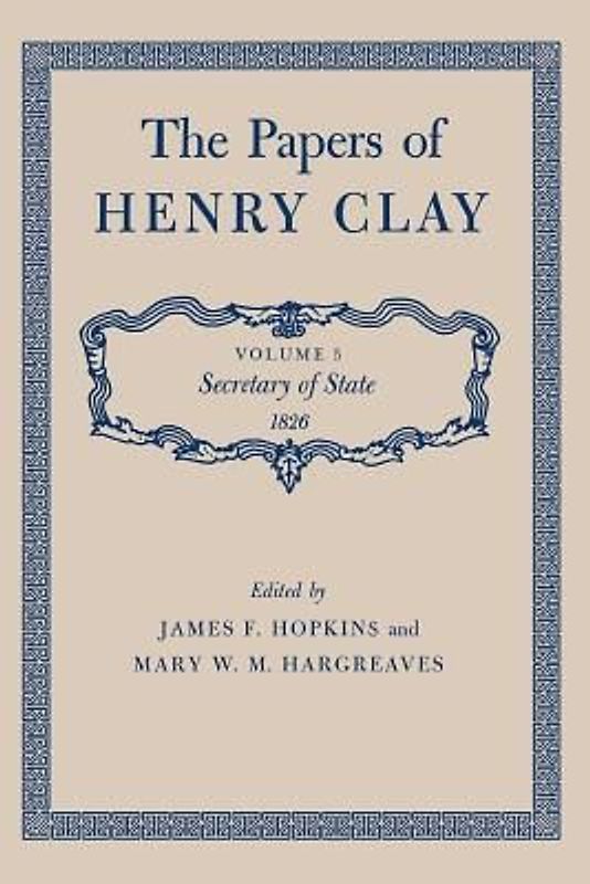 The Papers of Henry Clay