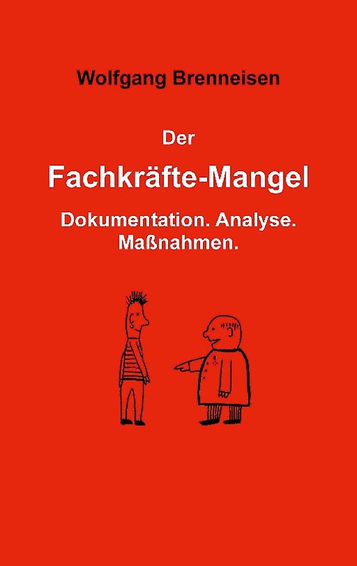 Der Fachkräftemangel