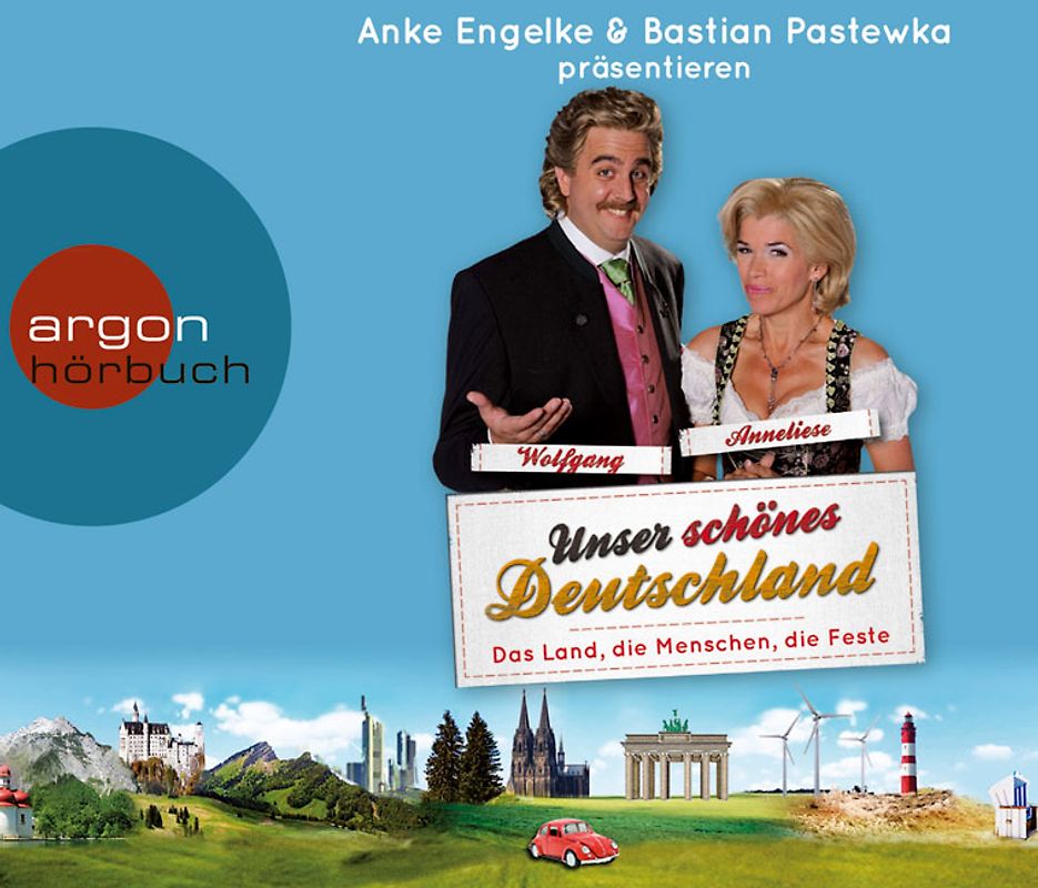 Unser schönes Deutschland präsentiert von Anke Engelke und Bastian Pastewka