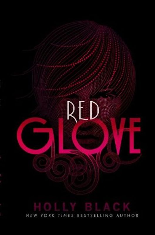 Red Glove (Curse Workers) - Holly Black