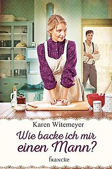 Wie backe ich mir einen Mann?