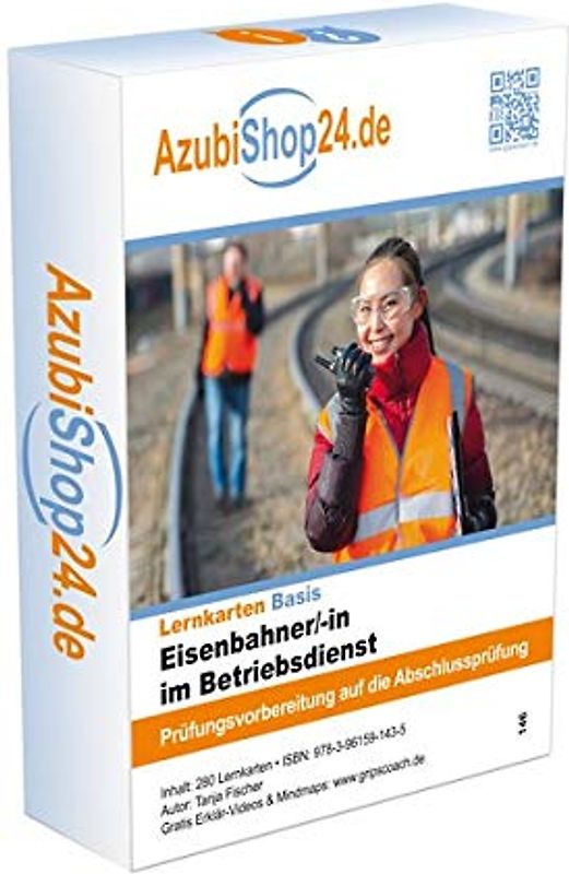 Eisenbahner / Eisenbahnerin im Betriebsdienst Prüfungsvorbereitung Lernkarten: Eisenbahner / Eisenbahnerin im Betriebsdienst Prüfung Eisenbahner / ... Prüfungsvorbereitung auf die Abschlussprüfung