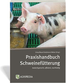 Praxishandbuch Schweinefütterung