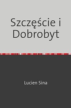 Szczęście i Dobrobyt