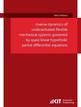 Inverse dynamics of underactuated flexible mechanical systems governed by quasi-linear hyperbolic partial differential equations