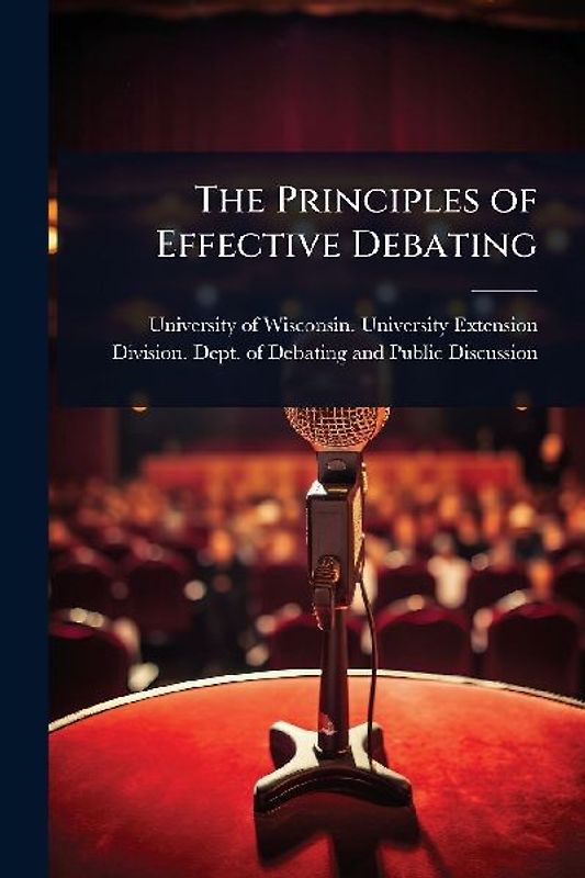 The Principles of Effective Debating