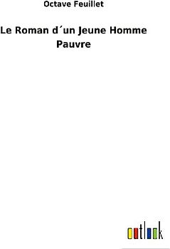Le Roman d´un Jeune Homme Pauvre