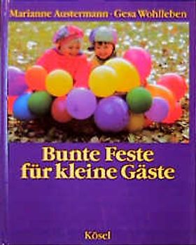 Bunte Feste für kleine Gäste