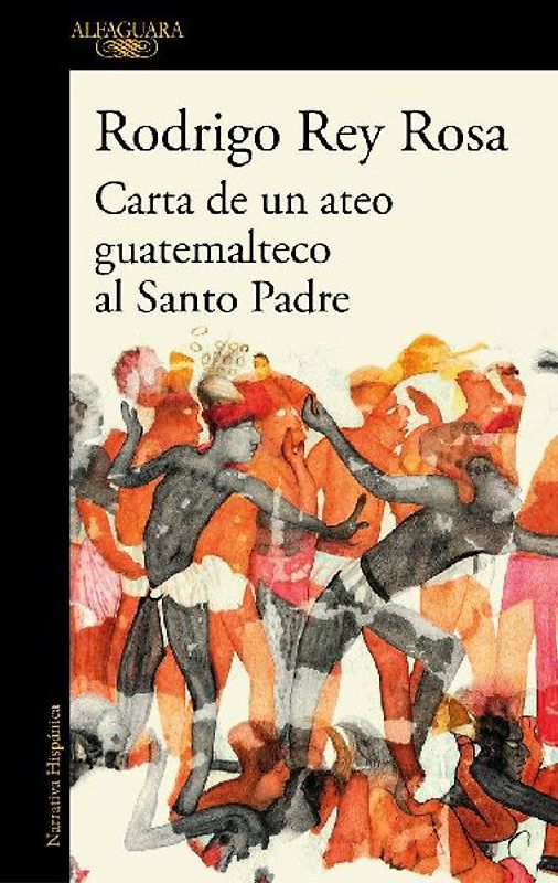 Carta de Un Ateo Guatemalteco Al Santo Padre / Letter from a Guatemalan Atheist to the Holy Father