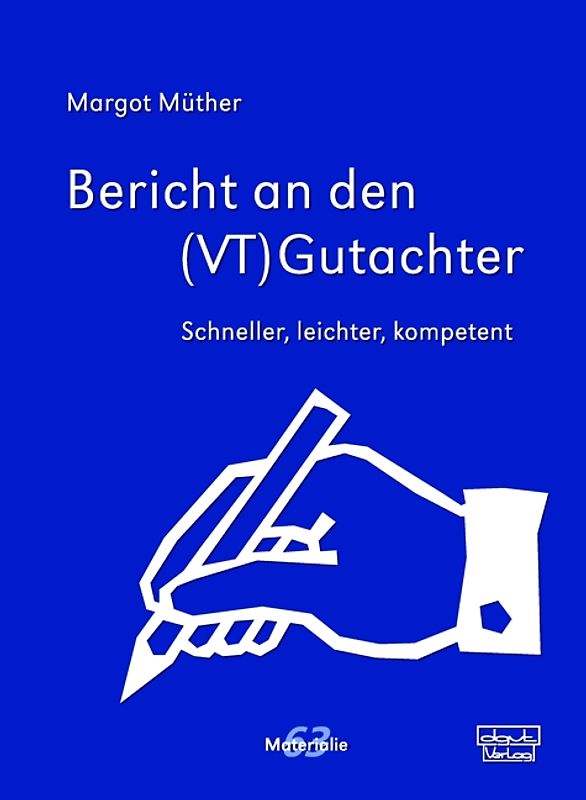 Bericht an den (VT)Gutachter