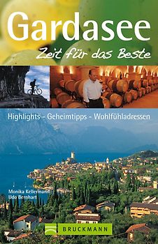 Gardasee - Zeit für das Beste