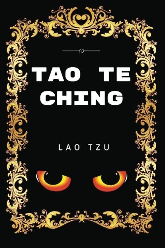 Tao Te Ching: Premium Edition - Illustrated