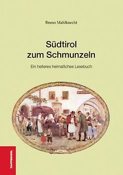 Südtirol zum Schmunzeln