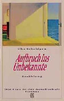 Aufbruch ins Unbekannte