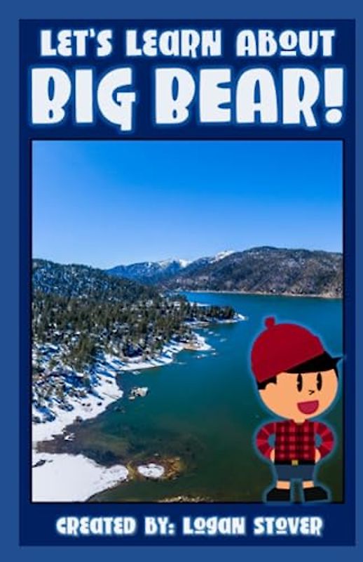 Let's Learn About Big Bear!: A history book for kids, children, and young adults (Kid History, Band 28)