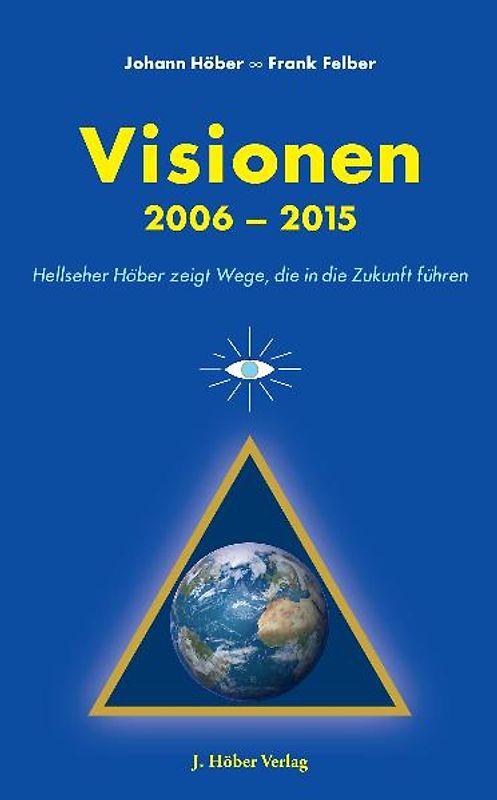 Visionen 2006-2015