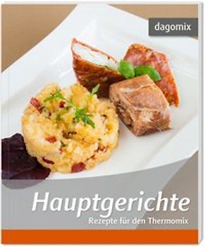 Hauptgerichte Rezepte für den Thermomix