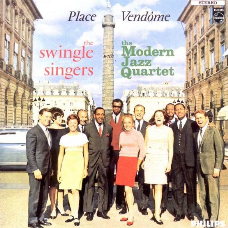 The Swingle Singers / The Modern Jazz Quartet - Place Vendome With the Swingle Singers
