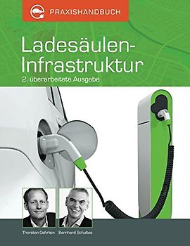 Praxishandbuch Ladesäulen-Infrastruktur
