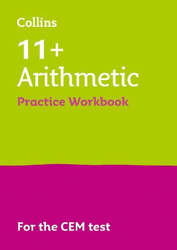 11+ Arithmetic Practice Workbook