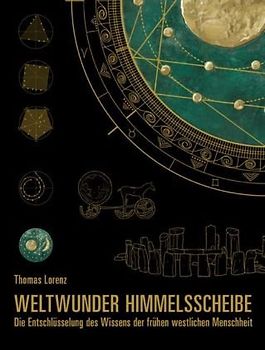 Weltwunder Himmelsscheibe