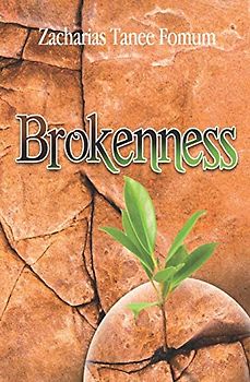 Brokenness: The Secret of Spiritual Overflow (Leading God's People, Band 26)