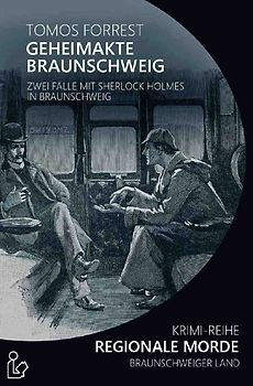 GEHEIMAKTE BRAUNSCHWEIG - REGIONALE MORDE