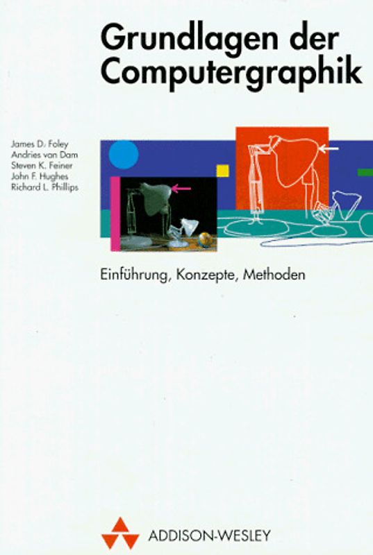Grundlagen der Computergraphik. Einführung, Methoden, Prinzipien