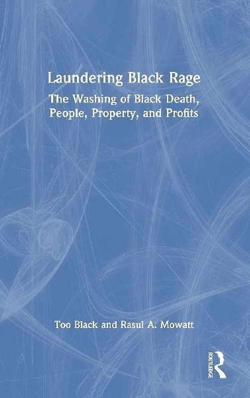 Laundering Black Rage