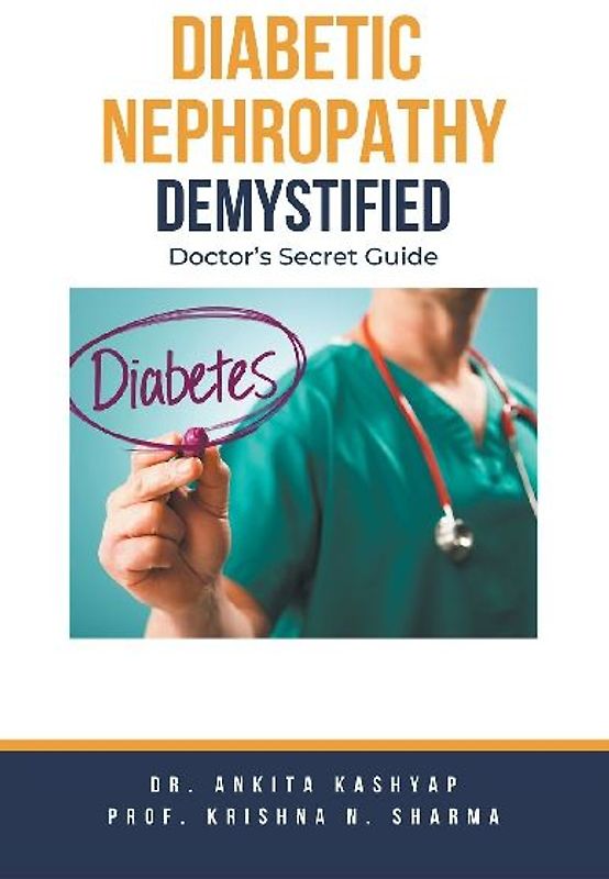 Diabetic Nephropathy Demystified