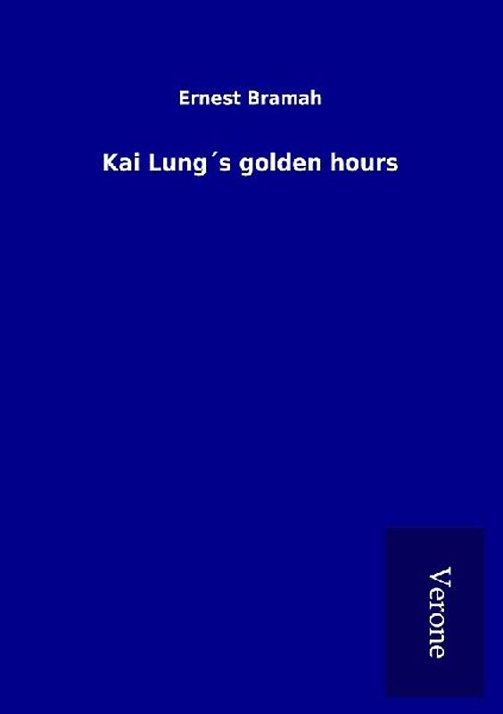 Kai Lung´s golden hours