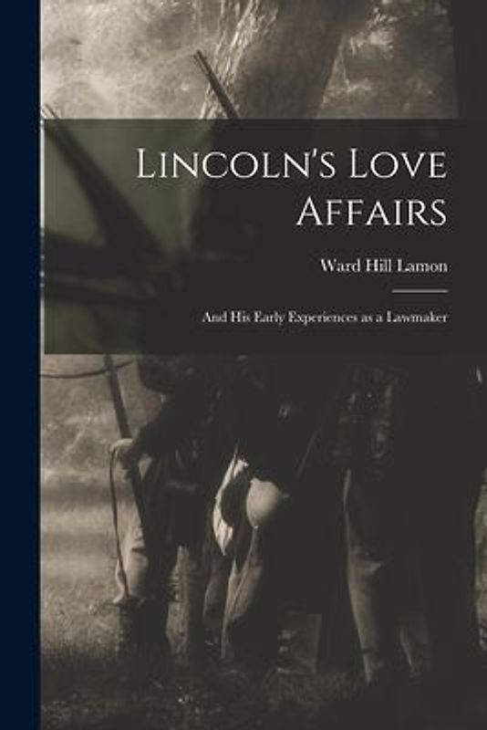 Lincoln's Love Affairs