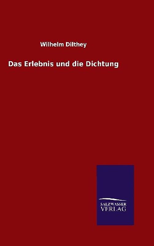 Das Erlebnis und die Dichtung