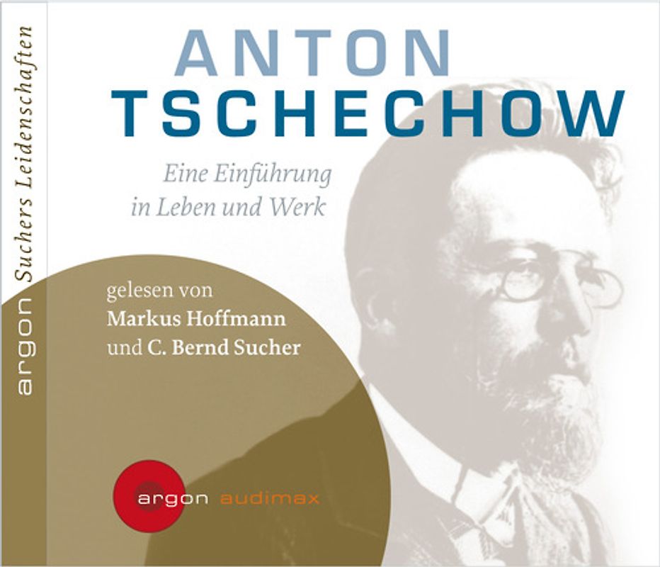 Suchers Leidenschaften: Anton Tschechow