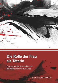 Die Rolle der Frau als Täterin