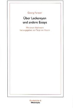 Über Leckereyen und andere Essays