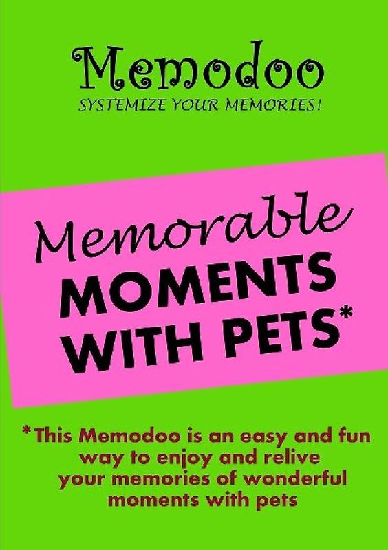 Memodoo Memorable Moments With Pets