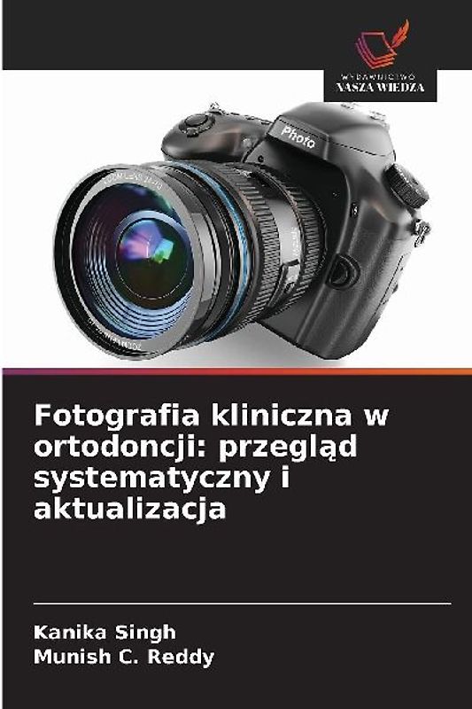 Fotografia kliniczna w ortodoncji: przegl¿d systematyczny i aktualizacja