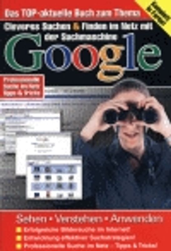 Cleveres Suchen & Finden im Netz mit der Suchmaschine Google