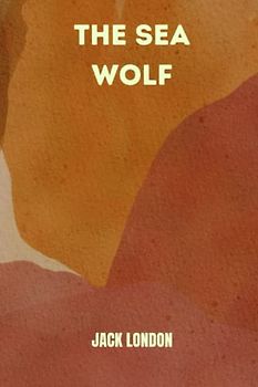 the sea wolf by jack london
