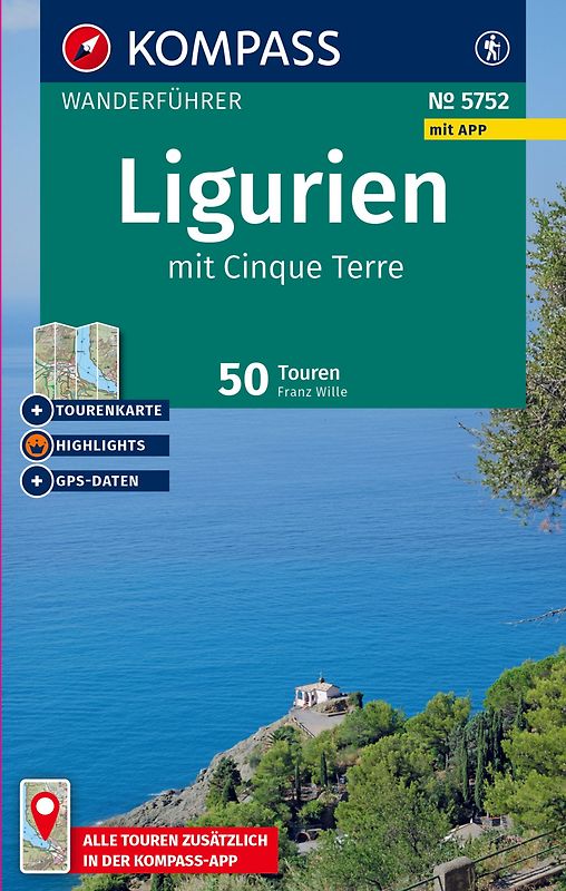 KOMPASS Wanderführer Ligurien mit Cinque Terre, 50 Touren mit Extra-Tourenkarte