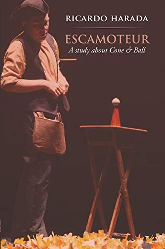 Escamoteur: A study about Cone & Ball